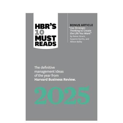 【预售】2025哈佛商业评论十大必读读物 HBR's 10 Must Reads 2025 英文进口原版商业行销图书 Harvard Business Review外文正版