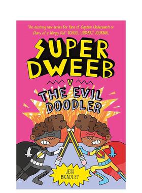 【预售】【超级呆子】#3大战邪恶涂鸦怪 Super Dweeb Vs the Evil Doodler英文进口原版儿童漫画图书 爆笑全彩桥梁漫画 课外阅读J
