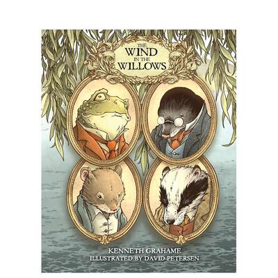 【预售】柳林风声 大卫?彼得森插画版 The Wind in the Willows: With Illustrations by David Petersen 英文进口原版儿童故事图