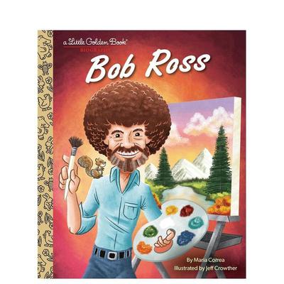【预售】【黄金小传】鲍伯·鲁斯【Little Golden Book】Bob Ross英文进口原版儿童绘本图书3-6岁Maria Correa  Jeff Crowther人物