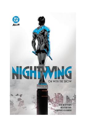 【预售】夜翼 卷1：好戏开场 by 丹·沃特斯 Nightwing Vol. 1: On with the Show 英文进口原版漫画外文图书籍Dan Watters Dexte