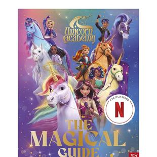 【预售】独角兽学院：魔法指南 Netflix系列剧集官方指南 Unicorn Academy: The Magical Guide  英文进口原版儿童章节图书