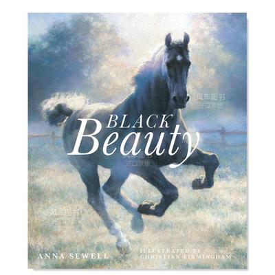 【现货】黑骏马 Black Beauty英文儿童绘本原版图书进口外版书籍Anna Sewell, Christian Birmingham