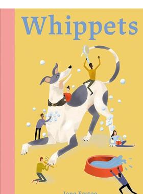 【现货】Whippets，毛绒绒的朋友：小狗饲养指南 英文原版图书籍进口正版 Jane Eastoe；Meredith Jensen 生活图书