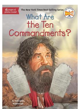 【现货】十诫是什么?WHAT ARE THE TEN COMMANDMENTS?英文进口原版章节书儿童图书籍3-6岁MCDONOUGH  YONA ZELDIS