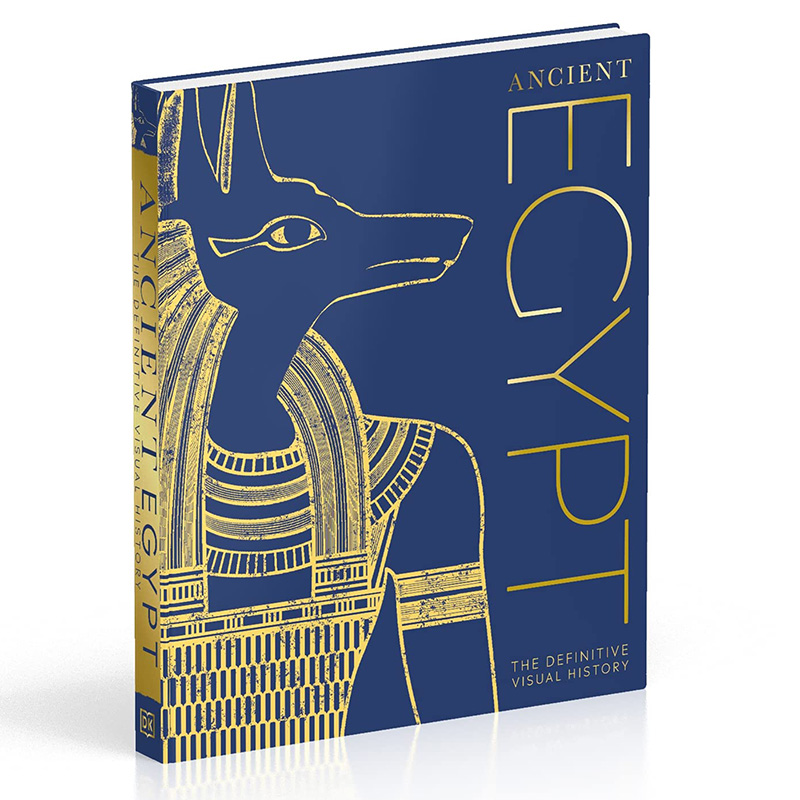 【现货】 Ancient Egypt: The Definitive Visual History，古埃及：图解埃及历史艺术指南英文原版进口正版人文历史 DK出版