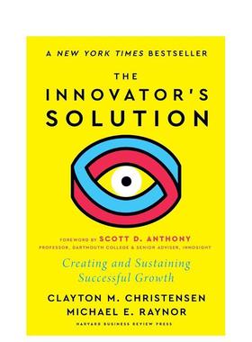 【预售】创新者的解决方案 新前言 The Innovator's Solution， with a New Foreword英文进口原版图书籍正版商业行销图书Clayton