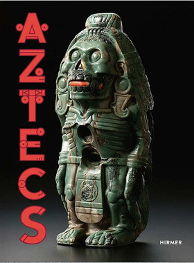 【现货】The Aztecs，阿兹特克帝国的迷人艺术品 英文原版图书籍进口正版 Inés de Castro 艺术收藏画册