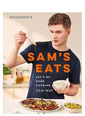 【现货】社交媒体名人 @SamsEats 的 100 多道简单美味食谱 Sam's Eats: Let's Do Some Cooking 英文进口原版餐饮美食图书Sam Way