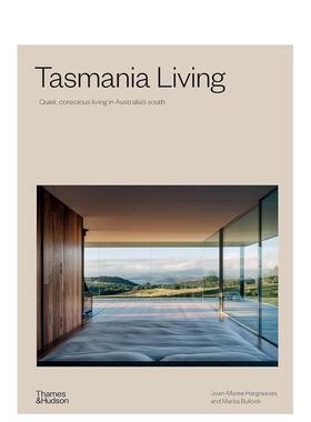 【现货】Tasmania Living，塔斯马尼亚岛住宅 英文Joan/Maree Hargreaves and Marita Bullock建筑风格与材料构造Thames & Hudson