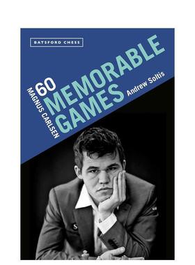 【预售】马格努斯·卡尔森：60 场令人难忘的比赛 Magnus Carlsen: 60 Memorable Games 原版英文图书Andrew Soltis