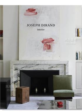 【现货】约瑟夫康拉德：空间、内饰 Joseph Dirand: Spaces/Interiors英文设计原版图书进口书籍Textsbyfran? Halard