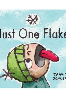 【现货】一片雪花Just One Flake英文进口原版儿童绘本图书Travis Jonker百科