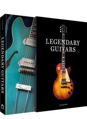 【预售】传奇吉他：探寻世界非凡吉他珍藏 Legendary Guitars : Explore the World’s Most Exceptional Guitars 英文进口原版音