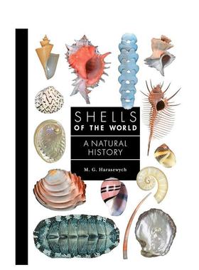 【现货】世界贝壳--自然史 Shells of the World - A Natural History 英文原版人文社科 Harasewych MG