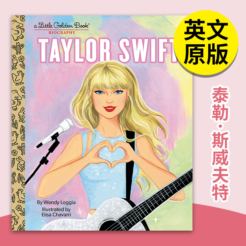 【现货】 【Little Golden Book Biography】Taylor Swift，【黄金小传】泰勒·斯威夫特 英文进口原版图书 儿童绘本-人物传记故事 书籍/杂志/报纸 儿童读物原版书 原图主图