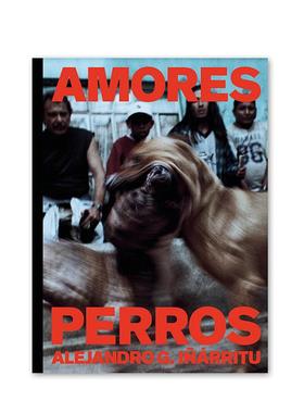 【预售】爱情是狗娘 Amores Perros英文进口原版影视图书 奥斯卡提名电影Alejandro G. I?árritu外文