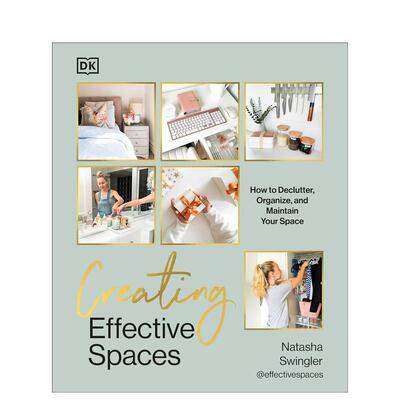 【预售】创造有效空间：空间置物断舍离 Creating Effective Spaces: Declutter， Organise and... 英文进口原版室内设计装饰图书