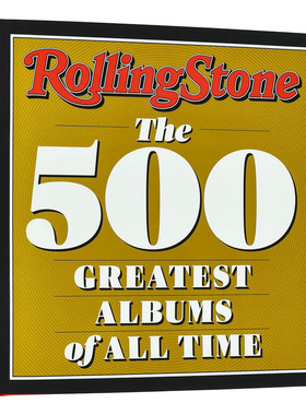 【现货】Rolling Stone : The 500 Greatest Albums of All Time，滚石乐队：500张伟大专辑 英文原版图书籍进口正版