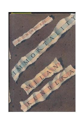 【预售】不朽 Immortality 英文进口原版世界文学Milan Kundera 外文图书籍