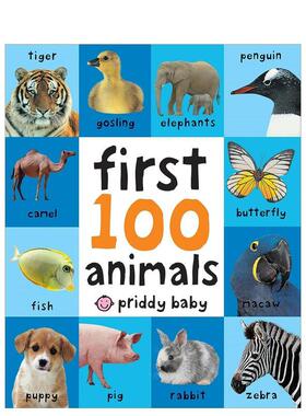 【预售】最先认识的100个动物First 100 Animals 英文进口原版儿童绘本图书 3-6岁 Priddy Books US 动物生态环保