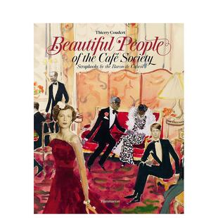 【预售】Beautiful People of the Café Society: Scrapbooks by the Baron de Cabrol咖啡公社美人：卡勃洛男爵的派对剪贴簿 英