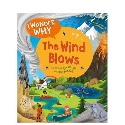【现货】我想知道为什么风会吹 I Wonder Why The Wind Blows英文进口原版儿童绘本图书Ganeri, Anita知识百科