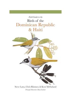 【预售】多米尼加和海地鸟类田野指南 Field Guide to the Birds of the Dominican Republic and Haiti英文生活原版图书外版