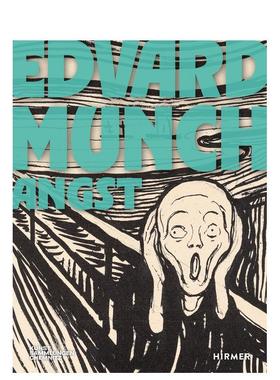 【预售】爱德华·蒙克：焦虑 Edvard Munch: Angst 英文进口原版艺术画册画集 表现主义外文图书Hirmer Publishers历史理论