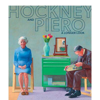 【预售】霍克尼与皮耶罗：深远的目光Hockney and Piero : A Longer Look英文进口原版艺术画册画集外文图书Susanna Avery-Quash