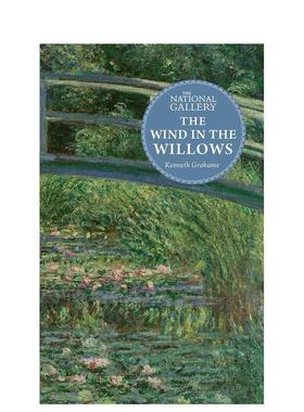 【预售】柳林风声 【The National Gallery Masterpiece Classics】Wind in the Willows 英文进口原版文学图书KENNETH GRAHAME