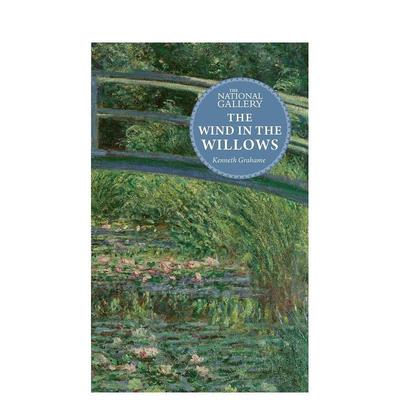 【预售】柳林风声 【The National Gallery Masterpiece Classics】Wind in the Willows 英文进口原版文学图书KENNETH GRAHAME