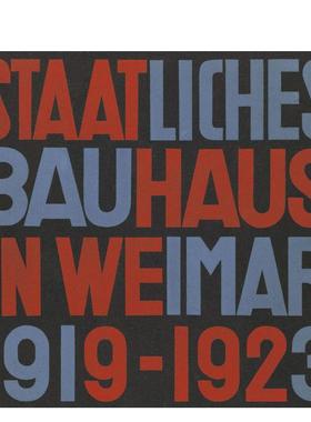 【预售】State Bauhaus in Weimar 1919-1923 (Facsimile Edition)魏玛的国家鲍豪斯建筑学派 1919-1923 复制版 英文进口原版建筑