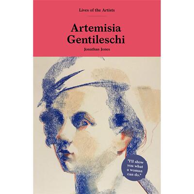 【现货】【艺术家生平】阿尔泰米西亚·真蒂莱斯基 Artemisia Gentileschi 英文进口原版艺术画册画集Laurence King