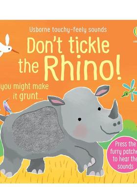 【预售】【触摸发声书】别给犀牛挠痒痒！【Touchy Feely Sound】Don't Tickle the Rhino!英文进口原版儿童趣味图书Sam Taplin