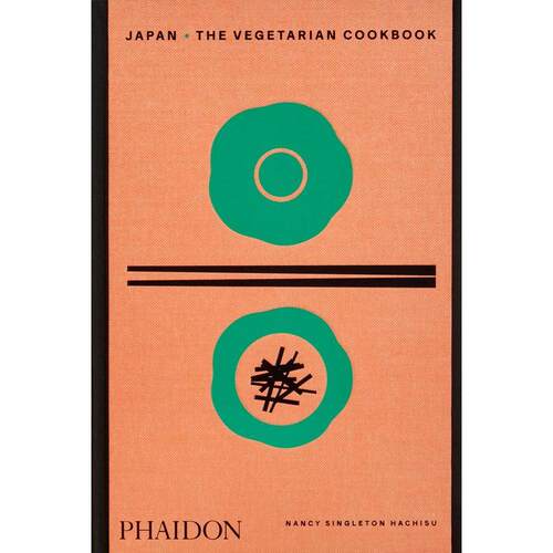 【预售】Japan: The Vegetarian Cookbook，日本：素食食谱英文原版图书籍进口正版Nancy Singleton Hachisu 餐饮Phaidon