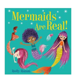 Mermaids Are 6岁Hatam 现货 Holly 章节书儿童图书籍3 美人鱼是真实 英文进口原版 Real