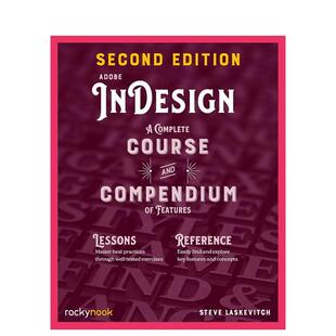 【预售】Adobe InDesign 第二版 Adobe InDesign, 2nd Edition 英文进口原版艺术画册画集Stephen Laskevitch外文图书