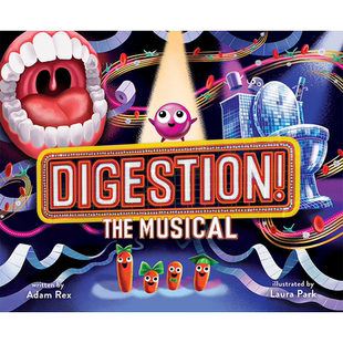 【现货】Digestion! The Musical，消化! 百老汇音乐剧 英文原版图书籍进口正版 LauraPark 儿童绘本-知识百科