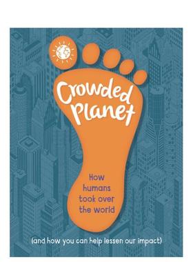 【预售】拥挤的星球：人类如何统治世界 Crowded Planet 英文进口原版儿童百科绘本图书Anna Claybourne
