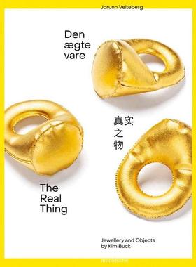 【预售】The Real Thing: Jewellery and Objects by Kim Buck 真实的事物：金巴克的珠宝设计 英文原版图书籍进口正版 珠宝首饰