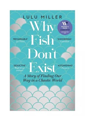 2025英国女性非虚构写作奖长名单系列图书Why Fish Don't Exist鱼不存在：在混沌世界中寻找方向的故事 英文进口原版文学小说