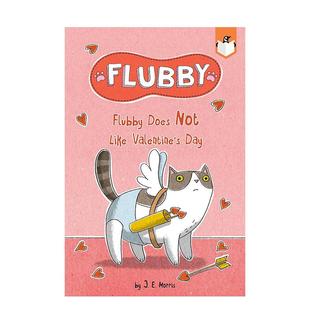费洛比不喜欢情人节Flubby 6岁桥梁书 儿童图书3 预售 大懒猫费洛比 Day Not Does 英文进口原版 Like Flubby Valentine