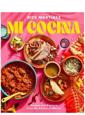 【现货】【2023IACP烹饪图书奖】Mi Cocina：墨西哥厨房的食谱和狂喜：食谱 A Cookbook 原版英文餐饮生活美食