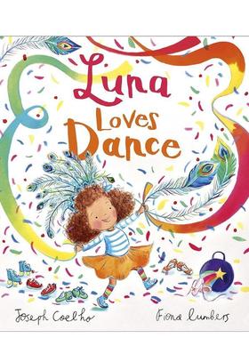 【预售】【桂冠诗人Joseph Coelho】露娜爱舞蹈Luna Loves Dance英文儿童图书籍进口原版Andersen Press3-6岁