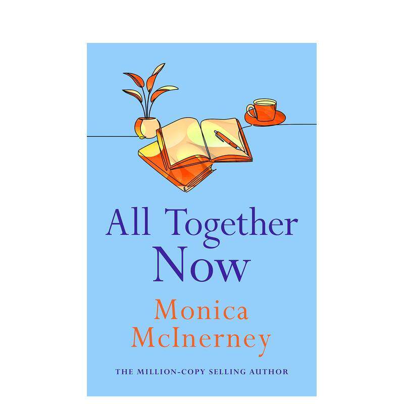 【预售】【入围2009年澳大利亚图书产业奖小说类短名单】齐心协力 All Together Now 英文进口原版文学小说Monica McInerney 外文