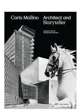 【预售】Carlo Mollino: Architect and Storyteller卡罗·莫里诺：建筑师与说书人 英文进口原版建筑设计图书 Michelangelo Saba