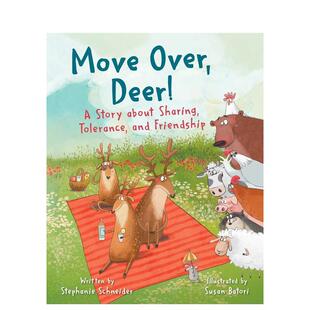 【预售】让开 是小鹿！Move Over, Deer!英文进口原版儿童绘本图书6-9岁 人际关系Stephanie Schneider  Susan Batori