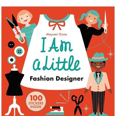 【现货】小小服装设计师(附带100张贴纸)I Am A Little Fashion Designer【Little Professionals】英文进口原版儿童图书3-6岁职业