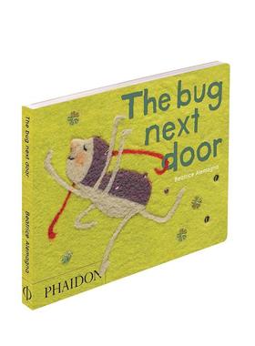 【预售】隔壁的小虫子 The Bug Next Door 英文进口原版儿童绘本图书Beatrice Alemagna